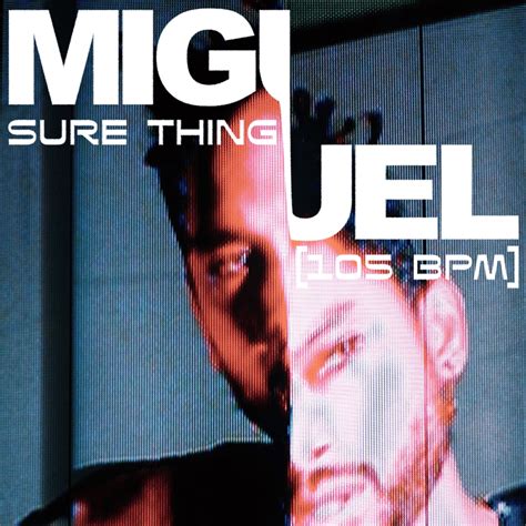 you can bet that never gotta sweat that|Lyrics for Sure Thing by Miguel .